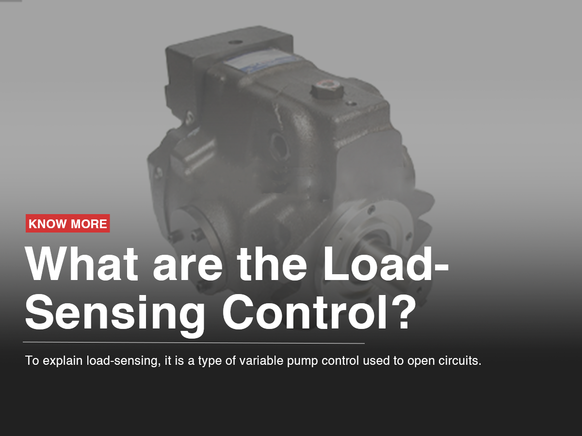 What are the Load-Sensing Control? What are the Load-Sensing Control?